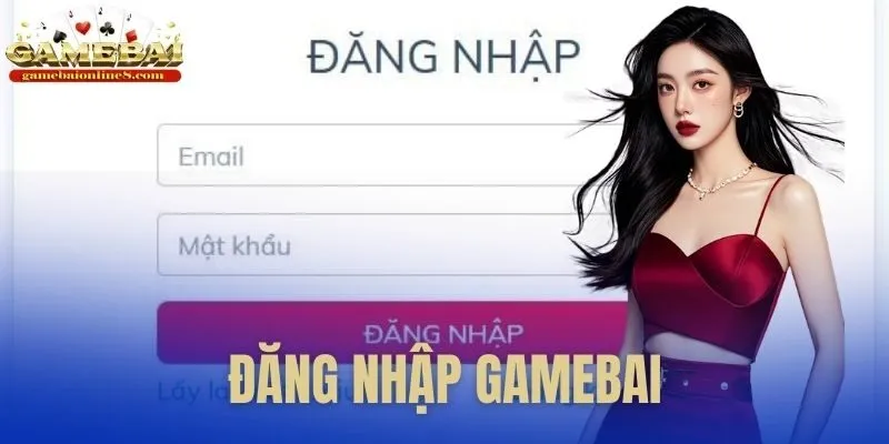 Đăng Nhập Gamebai | Hướng Dẫn Và Link Vào Khi Bị Chặn 2026