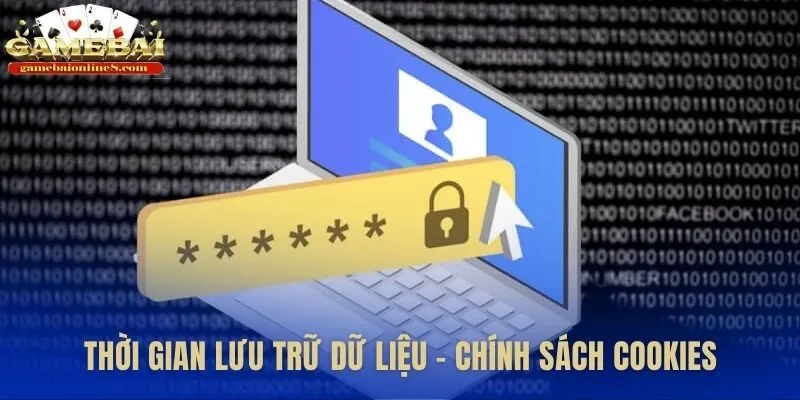Chính sách bảo mật minh bạch về lưu trữ và cookies